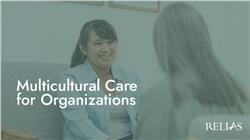 Multicultural Care for Organizations