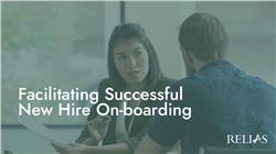 Facilitating Successful New Hire On-boarding