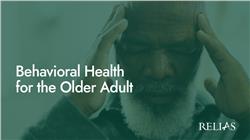 Behavioral Health for the Older Adult