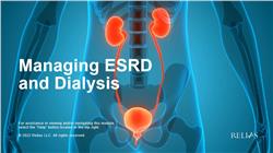 Managing ESRD and Dialysis