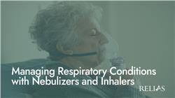Managing Respiratory Conditions with Nebulizers and Inhalers