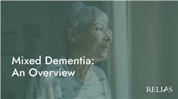 Mixed Dementia: An Overview