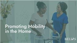 Promoting Mobility in the Home