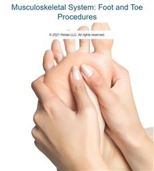 Musculoskeletal System: Foot and Toe Procedures