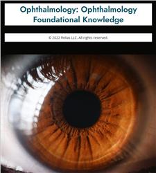 Ophthalmology: Ophthalmology Foundational Knowledge