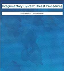 Integumentary System: Breast Procedures