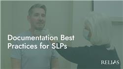 Documentation Best Practices for SLPs