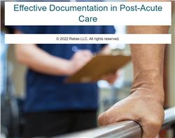 Effective Documentation in Post-Acute Care