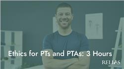 Ethics for PTs and PTAs: 3 Hours