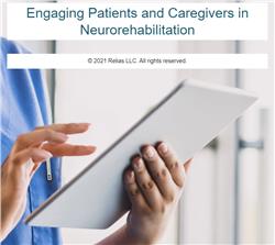 Engaging Patients and Caregivers in Neurorehabilitation