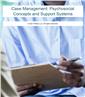 Case Management: Psychosocial Concepts and Support Systems