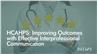 HCAHPS: Improving Outcomes with Effective Interprofessional Communication