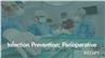 Infection Prevention: Perioperative