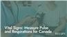 Vital Signs: Measure Pulse and Respirations for Canada