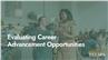 Evaluating Career Advancement Opportunities