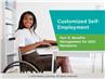 Customized Self-Employment Part 9: Benefits Management for SSDI Recipients