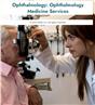 Ophthalmology: Ophthalmology Medicine Services