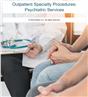 Outpatient Specialty Procedures: Psychiatric Services