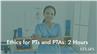 Ethics for PTs and PTAs: 2 Hours